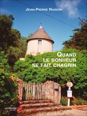 cover image of Quand le bonheur se fait chagrin